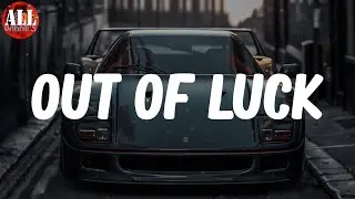 Out Of Luck (Lyrics) - Lil Tecca