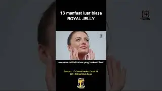 16 MANFAAT LUAR BIASA ROYAL JELLY