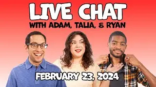 Live Chat + Games with Adam, Talia & Ryan!
