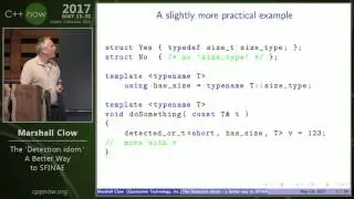 C++Now 2017: Marshall Clow “The 'Detection idiom:' A Better Way to SFINAE
