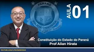 Aula 01 Constituição do Estado do Paraná