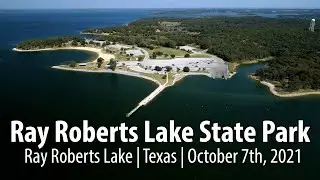 Ray Roberts Lake | Ray Roberts Lake State Park | Texas | October 7th, 2021