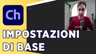 Adobe Character Animator | Impostazioni di Base | Lez. 6