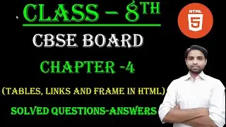 class 8 computer chapter 4 question answer cbse|HMTL| Table, Links and Frame in HTML