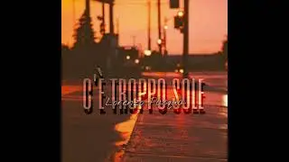 Lorenzo Pasqua - c'è troppo sole