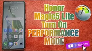 Honor Magic5 Lite Enable PERFORMANCE-MODE to get the Maximum Performance when Gaming & Multitasking