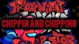 Playing Chippin and chipping tracks | fnf vs impostor v4.