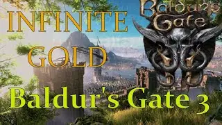 [PATCHED] Infinite Gold Glitch - Baldur's Gate 3 [PC] [Patch 6 - Hotfix 22]