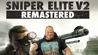 Sniper Elite V2 Remastered ➤ ПОЛНОЕ ПРОХОЖДЕНИЕ НА РУССКОМ ЯЗЫКЕ