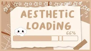 20 Free Aesthetic Loading screens + Green Screens