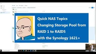 Quick NAS Topics Changing Storage Pool from RAID 1 to RAID5 with the Synology 1621+