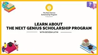 Learn About The Next Genius Scholarship Program