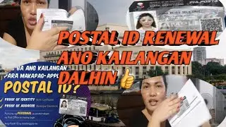 PAG RENEW KO NG POSTAL ID ANO NGA BA? ANG REQUARMENNTS