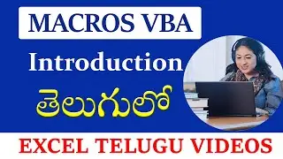 Excel Macros VBA Introduction in Telugu | What is Macros VBA in Excel