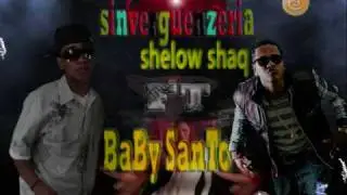 Baby Santo Ft. Shelow Shaq - sinverguenseria