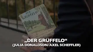 „Der Grüffelo“ (Julia Donaldson/Axel Scheffler)