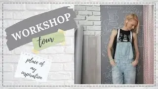 WORKSHOP TOUR