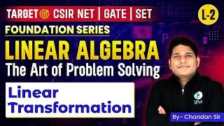 Linear Transformation Practice Questions | Linear Algebra | CSIR NET Mathematics 2024 | IFAS Maths