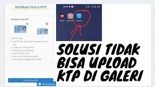 SOLUSI CARA UPLOAD KTP DI GALERI TANPA KTP FISIK DI KARTU PRAKERJA GELOMBANG 19 MENGGUNAKAN PERAMBAN