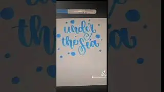 Under the Sea! #handlettering #calligraphy #handletteringtype #art #handletteringalphabets