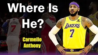Where Is Carmelo Anthony?
