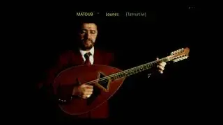 MATOUB * Lounes    (Tamurtiw)