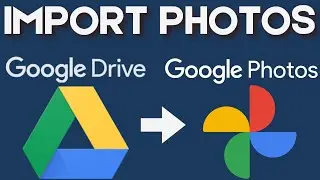 How to Import from Google Drive to Google Photos