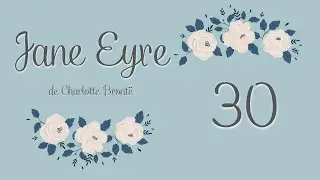 Jane Eyre Capítulo 30