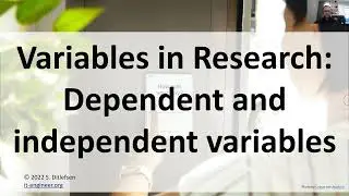 Variables in Research: Dependent and independent variables