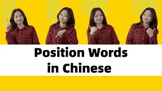 Position Words in Chinese & Sentence Structures Explained to Express Prepositions of Place
