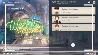 Weekly Requests Fontaine #4 - Genshin Impact
