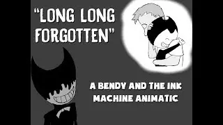 BATIM Animatic: Long Long Forgotten