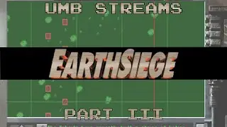 No...I am not OK at this | UMB Streams Metaltech: Earthsiege - Part 3