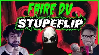 FAIRE DU STUPEFLIP ▲ L'Entourloupe #5