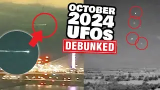 WHOA! NEW 2024 UFOs Everyone Is FREAKING Out About Explained & Debunked