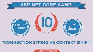 #10 Asp.Net Core 5.0 Proje Kampı Connection String Ve Context Sınıfı