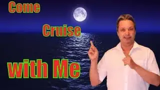 Let's go On a cruise Together - cruising with Don