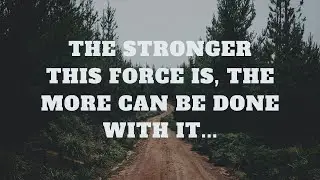 The Stronger This Force Is, The More Can Be Done With It.. Grounding And Transmute Sexual Energy