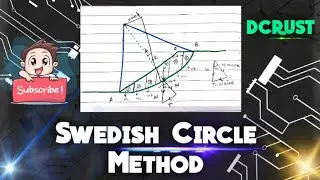 Swedish Circle Method (Method of Slices) | Foundations Engineering -2 | DCRUST |