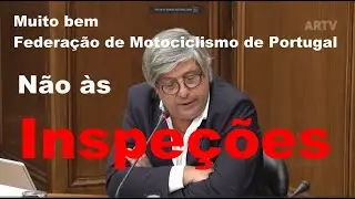 Inspeções - Audiência à Federação de Motociclismo de Portugal
