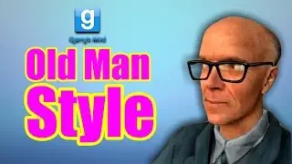 Old Man Style - Prop Hunt (Garry's Mod)