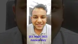 JEE Main 2021 : 4 Attempt Answer Key Released | 