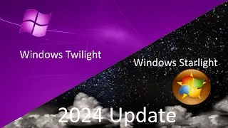 2024 update for Windows Twilight and Starlight