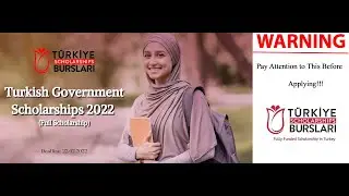 HOW TO APPLY TURKISH GOVERMENT SCHOLARSHIP TURKİYE BURSLARİ