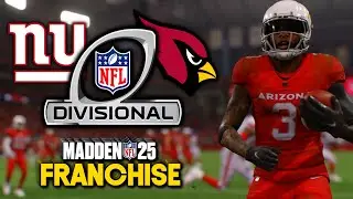 PLAYOFFS HAVE ARRIVED | NFC Divisional vs. NYG | Madden 25 Arizona Cardinals Franchise