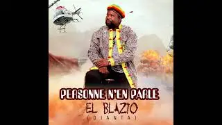 Personne n'en parle #El Blazio                                             7 avril 2024