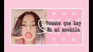Veamos qué hay en mi mochila - MA