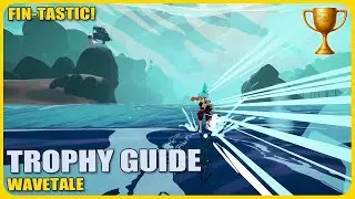 Wavetale | Asta’s Challenge Trophy Guide – Fin-Tastic! Trophy & All 4 Challenge