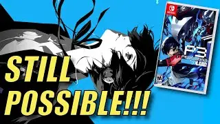 There Is STILL HOPE for Persona 3 Reload on Nintendo Switch According to ATLUS