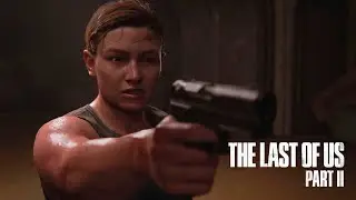 The Last Of Us Part II ▷ Волчья правда #11